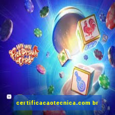 certificacaotecnica.com br